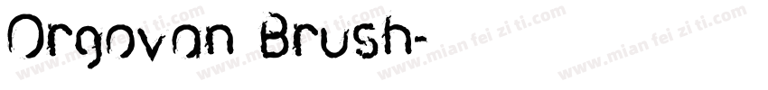 Orgovan Brush字体转换